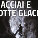 Ghiacciai e grotte glaciali